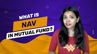 What Is Net Asset Value NAV in Mutual Funds Understanding How NAV Works [upl. by Rednaskela]