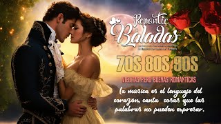 Baladas Románticas y Canciones de Amor en Español  Viejitas Pero Bonitas  Canciones En Español [upl. by Acinemod]