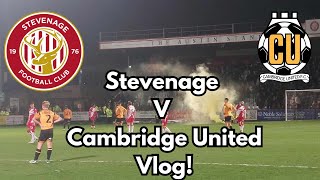 Stevenage FC Vs Cambridge United Matchday Vlog [upl. by Kosse]