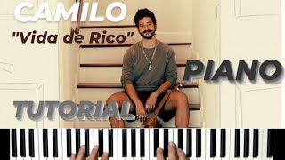 COMO TOCAR  Vida de Rico  CAMILO tutorial PIANO [upl. by Magbie]