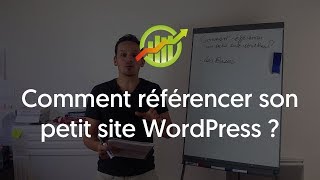 Comment référencer un petit site wordpress [upl. by Aynodal]