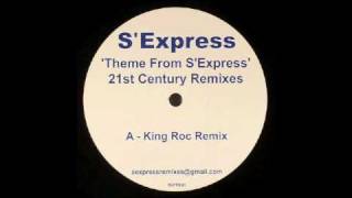 SEXPRESS  Theme From SExpress King Roc Remix [upl. by Demy]