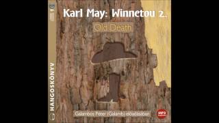 Karl May Winnetou 2 Old Death Miért csaptam fel detektívnek [upl. by Erickson]