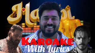 HABIBI DRIP KAROAKE WITH LYRICS  NIVIN PAULY  DABZEE  RIBIN RICHARD  KUTTU SIVANANDAN  SHAHIN [upl. by Cocke]