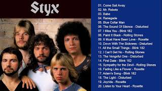 Styx Greatest Hits Full Album  Best Songs Of Styx Playlist 2021 [upl. by Isaak105]