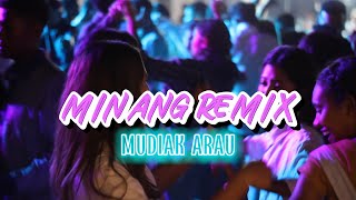 MINANG REMIX  MUDIAK ARAU  LOPEEZ LAMAHORA 2023 [upl. by Daryle]