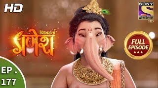 Vighnaharta Ganesh  Ep 177  Full Episode  27th April 2018 [upl. by Tamsky691]