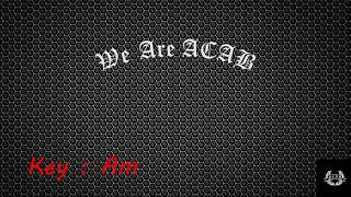 We Are ACAB  ACAB Backing Track with Drum and Bass only [upl. by Dayiz]