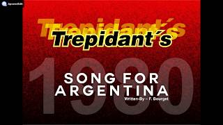 Trepidant´s  Song for Argentina [upl. by Zoldi]