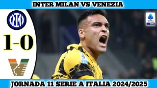 INTER MILAN VS VENEZIA  10  Jornada 11 Serie A Italia 202425 [upl. by Wind]