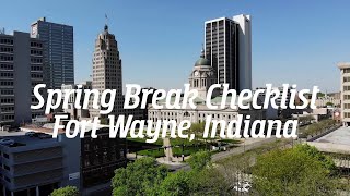 Your Spring Break Checklist  Fort Wayne Indiana [upl. by Elamrej]