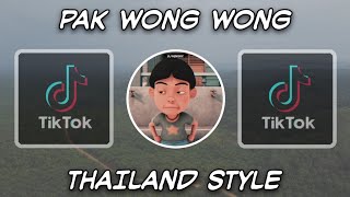 DJ PAK WONG WONG THAILAND STYLE REBORN DJ HENGKY [upl. by Steele]