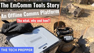 The EmComm Tools Story  The what why and how [upl. by Hauhsoj]