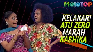 Kelakar Atu Zero Marah Kashika  MeleTOP  Nabil amp Kashika [upl. by Balthazar]