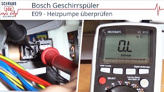 Bosch  Siemens  Neff Spülmaschine Fehler E09 Heizpumpe überprüfen [upl. by Nivlem]