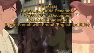 Anastasia French Version Once Upon a December English amp French Lyrics Paroles Froid Décembre [upl. by Krein]