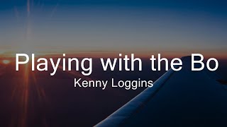 Kenny Loggins  Playing with the Boys Lyrics  Music Waverly [upl. by Tam]