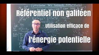 Comment utiliser efficacement les énergies potentielles en mécanique [upl. by Bissell]