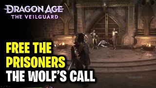 The Wolfs Call  How to Free the Prisoners  Dragon Age The Veilguard [upl. by Llener]