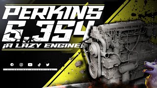 Perkins 6354 The eternal engine that conquered the world for more than 30 years [upl. by Orsola]