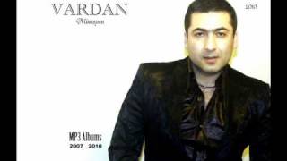 VARDAN MINASYAN  Cheheranas Indzanic wmv [upl. by Syhr]