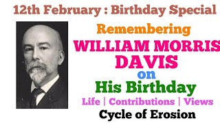 Birthday Special  WM Davis  Davis Cycle of Erosion Concept of Peneplain Life amp Contributions [upl. by Reidid948]