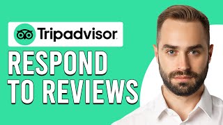 How To Respond To Tripadvisor Reviews How To Reply To Tripadvisor Reviews [upl. by Howenstein]