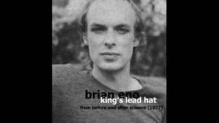 Brian Eno  Kings lead hat [upl. by Zia]