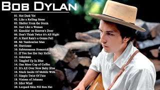 Best Bob Dylan Songs  Bob Dylan Greatest Hits  Bob Dylan Playlist [upl. by Ocer]