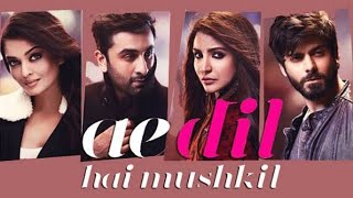 Ae Dil Hai Mushkil Full Movie Hindi explain amp Facts  Ranbir Kapoor  Anushka Sharma  Aishwarya Rai [upl. by Northey]