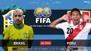 BRASIL X PERU AO VIVO COM IMAGENS BRASIL X PERU AO VIVO  ELIMINATORIAS 2024 [upl. by Adnical294]