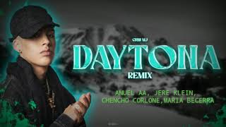 Daytona Remix  Cris Mj Ft Anuel AA Jere Klein Chencho Corlone Maria Becerra Prod Fedeaudioking [upl. by Bland]