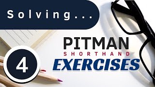 Pitman Shorthand Exercise 4 [upl. by Eesac]