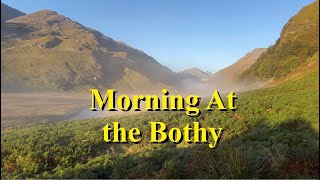 Morning At The Bothy [upl. by Allerie]