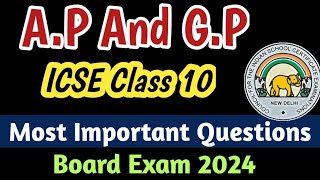 AP amp GP ICSE Class 10  AP amp GP ICSE Class 10 Most Important Questions MathAxis [upl. by Janice]