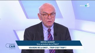 Michel Quidort  Usagers de la SNCF Trop cest trop   cdanslair linvité du 15022024 [upl. by Eaj]