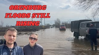 ORENBURG FLOODS STILL RISING Brits walk and show you the floods in Orenburg Russia [upl. by Aiveneg520]