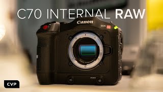 Canon C70 Internal RAW Update [upl. by Terrene]