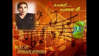 Best of Indrani Bogoda  Sinhala Old Songs  Sinhalee Neesena Gee  Indrani Bogoda Juke Box [upl. by Amol287]