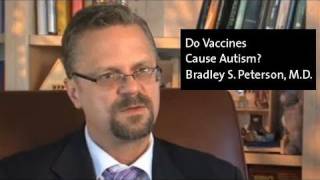 Do Vaccines Cause Autism  Dr Bradley Peterson [upl. by Oman]