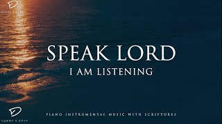 Speak Lord I Am Listening 3 Hour Prayer Time amp Meditation Music [upl. by Nettle]