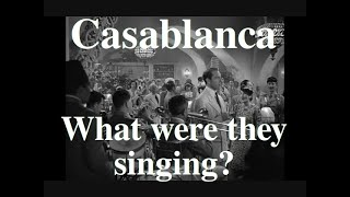 Casablanca quotLa Marseillaisequot scene  What were they singing [upl. by Ariamat161]