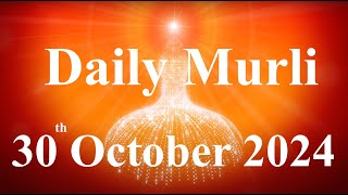 Daily Murli English 30 October 2024daily English murlimurli in EnglishEnglish murli todayMurli [upl. by Edith]