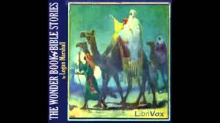 The Wonder Book of Bible Stories FULL Audiobook [upl. by Ossy]