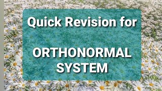 Revision for Orthonormal system [upl. by Einaej]