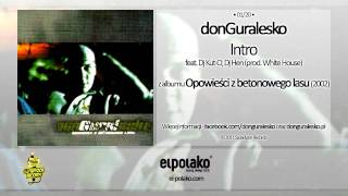 01 donGuralesko  Intro Gural Solo feat Dj KutO Dj Hen prod White House [upl. by Derick]