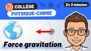 Force gravitation 🎯 PHYSIQUE CHIMIE COLLÈGE  3e révision BREVET [upl. by Giulietta]