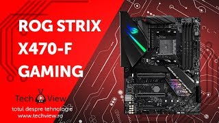 Review Placa de baza ROG STRIX X470F GAMING  AMD Ryzen de generatia a doua [upl. by Imaon]