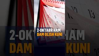 2oktabr ham dam olish kuni [upl. by Neroc]