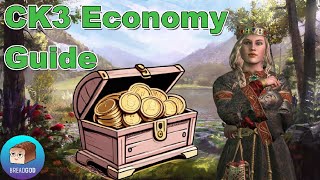 CK3 Economy Guide Complete Beginner Friendly [upl. by Aramanta]